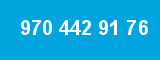 970 442 91 76